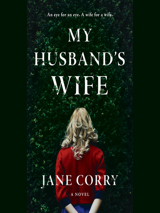 Title details for My Husband's Wife by Jane Corry - Available